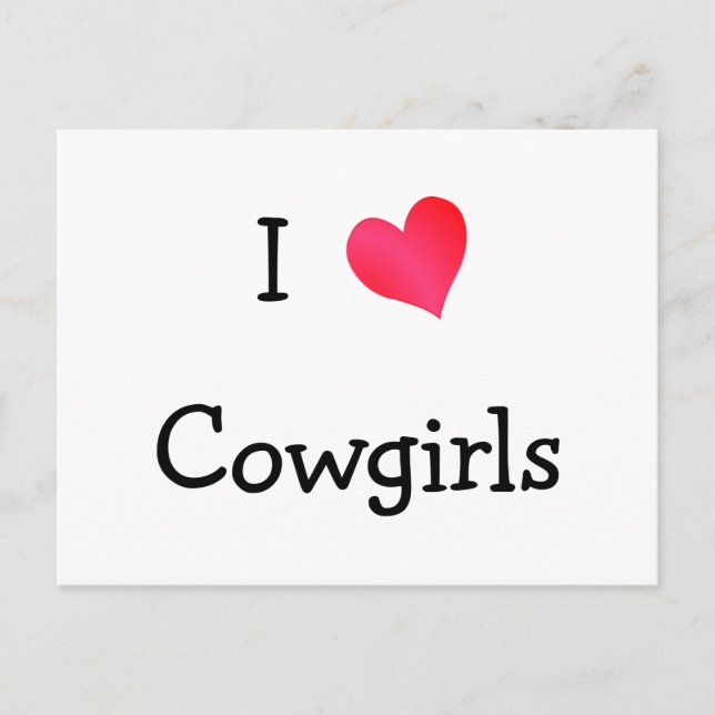 I Love Cowgirls Postcard (Front)
