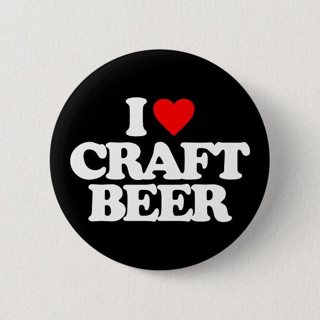 I LOVE CRAFT BEER 2 INCH ROUND BUTTON (Front)