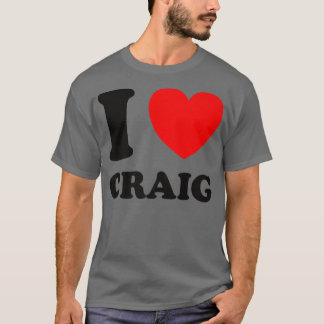 I Love Craig T-Shirt