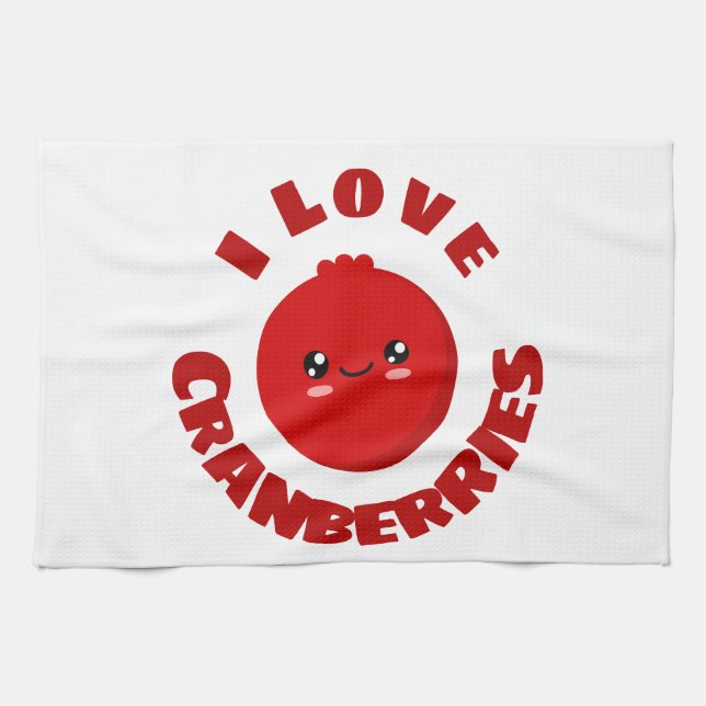 I love Cranberries Kitchen Towel (Horizontal)