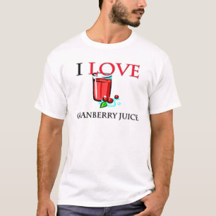 I Love Cranberry Juice T-Shirt