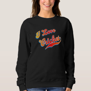 I Love Cricket Sweatshirt