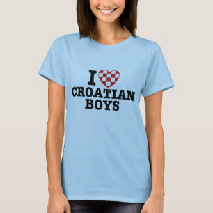 I Love Croatian Boys T-Shirt