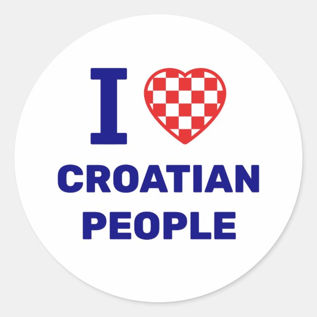 I Love Croatian People Classic Round Sticker (Front)