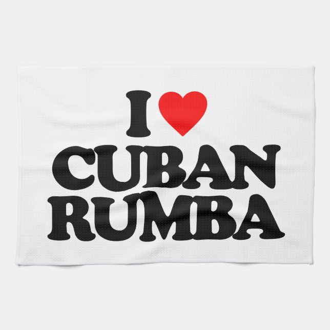 I LOVE CUBAN RUMBA KITCHEN TOWEL (Horizontal)