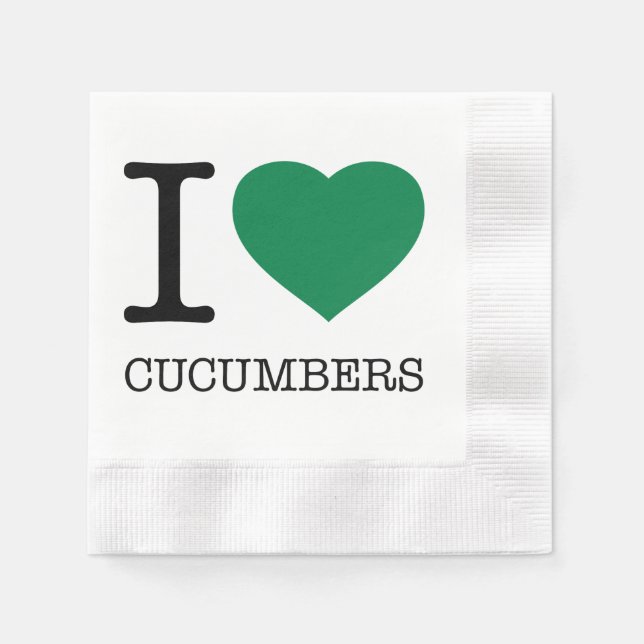 I LOVE CUCUMBERS NAPKIN (Front)