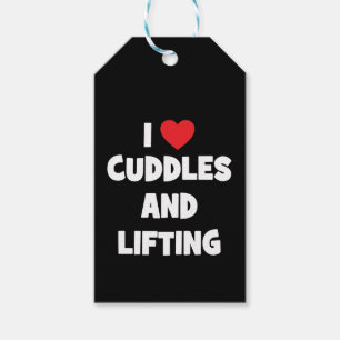 I Love Cuddles And Lifting Weights - Funny Novelty Gift Tags