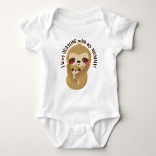 I love cuddling with my Mommy unisex bodysuit