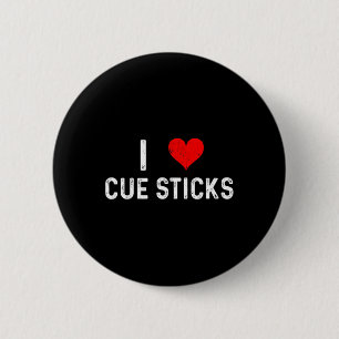 I Love Cue Sticks - Heart - Distressed Billiards P 2 Inch Round Button