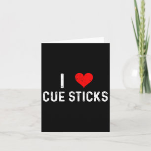 I Love Cue Sticks - Heart - Distressed Billiards P Card