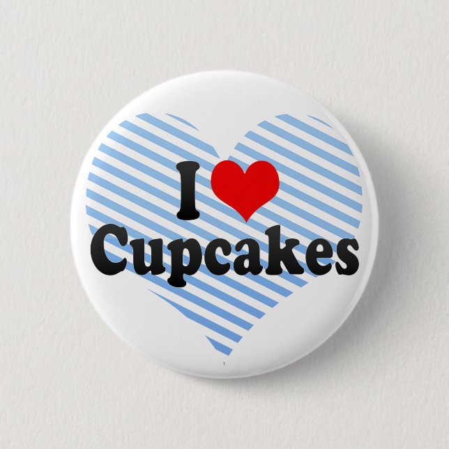 I Love Cupcakes 2 Inch Round Button (Front)