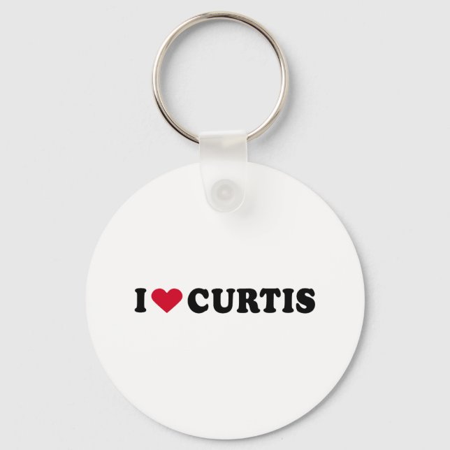 I LOVE CURTIS KEYCHAIN (Front)
