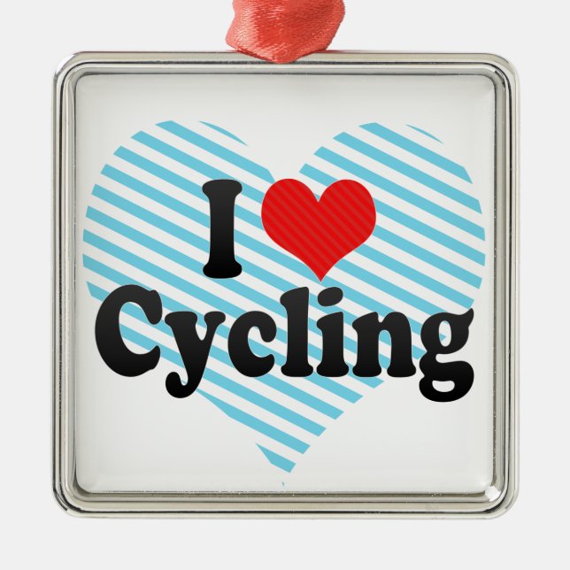 I Love Cycling Metal Ornament (Front)