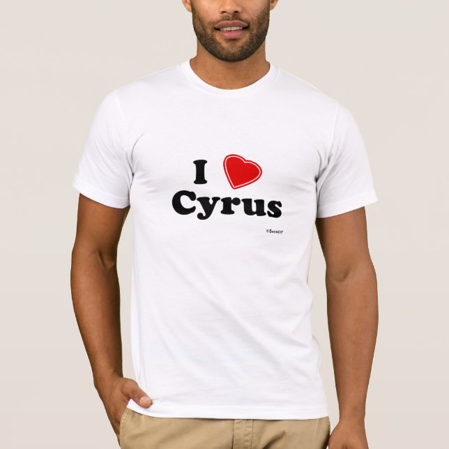 I Love Cyrus T-Shirt (Front)