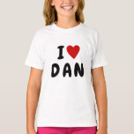 I love D A N | Heart custom NAME DAN DANIEL T-Shirt<br><div class="desc">This shirt can be customised into any Place or Item i.e. C U P  or Person ie. M O M or pretty much anything you love and it looks cool.</div>