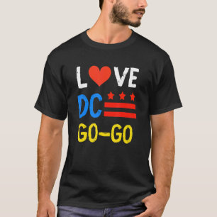 I Love D C Go Go T-Shirt