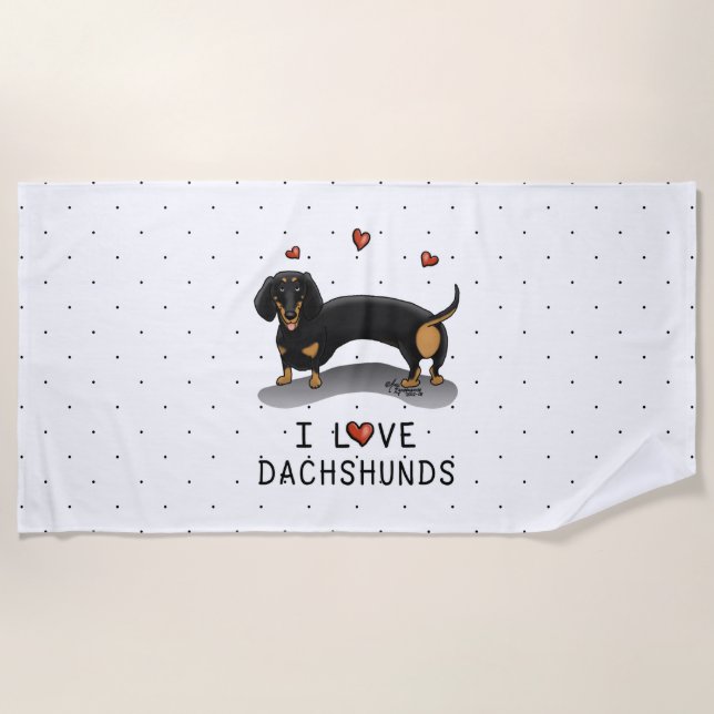 I Love Dachshunds (black and tan) Cute dog Beach Towel (Front)