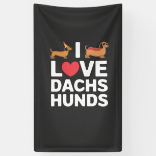 I Love Dachshunds Fun Illustration with Cool Banner