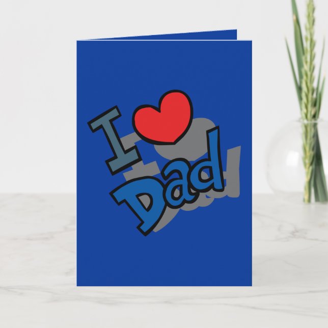 I love Dad - Card (Front)