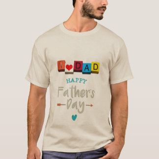 I Love Dad Father's Day T-Shirt | Cute ABC Blocks