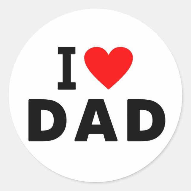 i love dad heart daddy text message father symbol classic round sticker (Front)