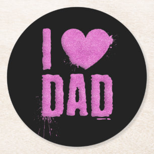 I Love Dad Pink Glitter Typography   Coaster