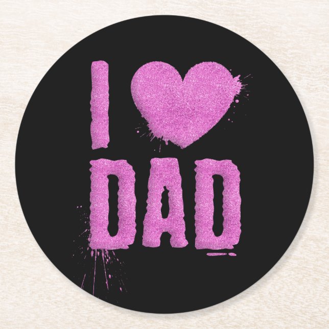 I Love Dad Pink Glitter Typography | Coaster (Front)
