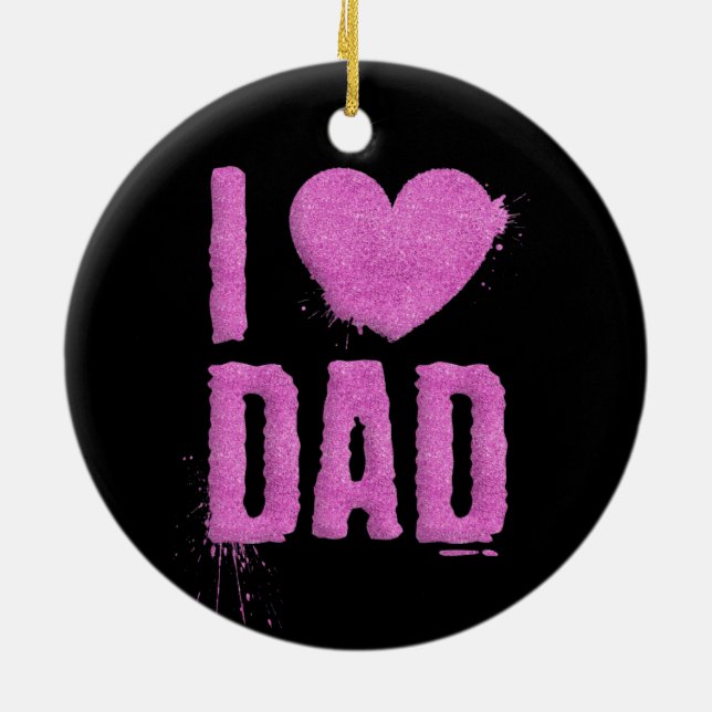 I Love Dad Pink Glitter Typography | Ornament (Back)