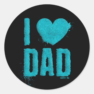 I Love Dad Teal Glitter Typography Sticker