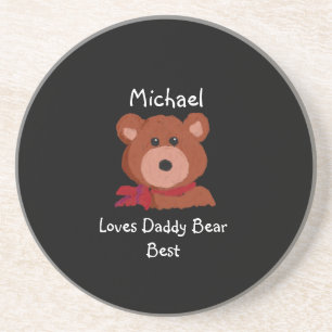 I Love Daddy Bear Best Personalized Coaster