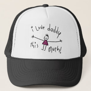 I LOVE DADDY THIS MUCH! NEW FATHERS DAY GIFT IDEA TRUCKER HAT