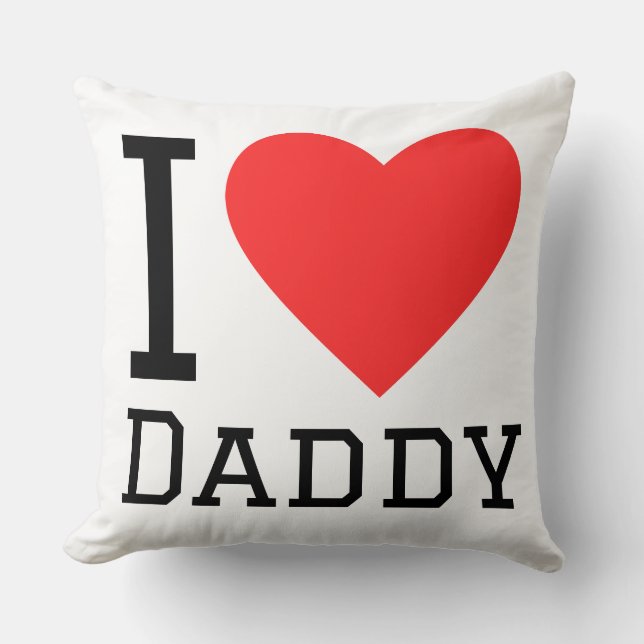 I love daddy throw pillow (Front)