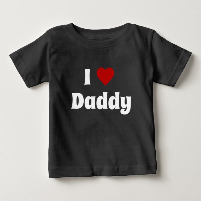 I love daddy tshirt (Front)