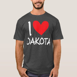 I Love Dakota Name Personalized Girl Woman Bff Fri T-Shirt