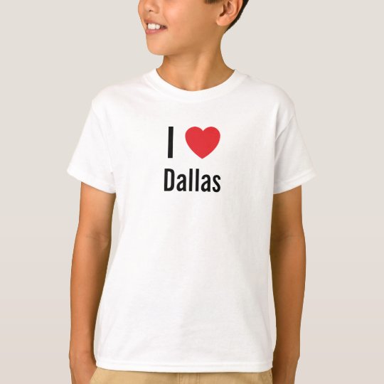I love Dallas T-Shirt