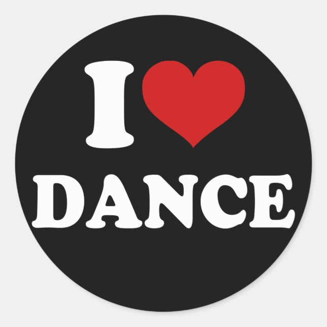 I Love Dance Classic Round Sticker (Front)