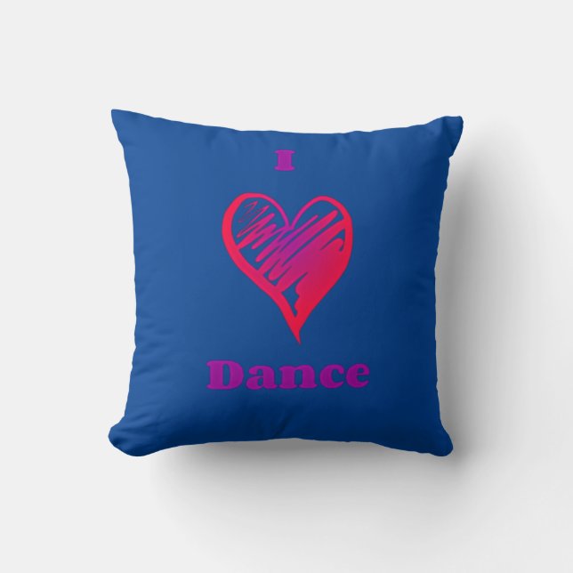 "I love dance" throw pillow. Throw Pillow (Front)