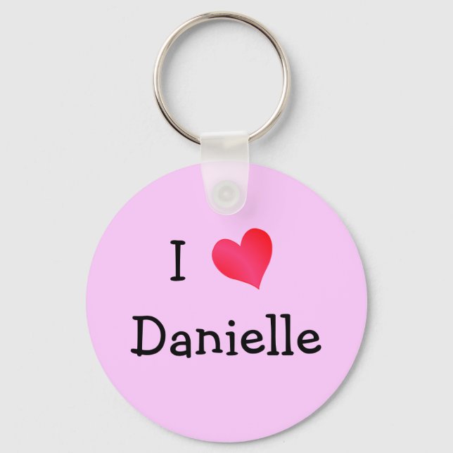 I Love Danielle Keychain (Front)