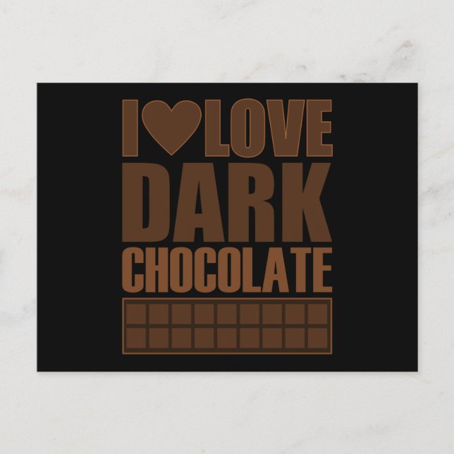 I Love Dark Chocolate Postcard (Front)