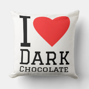 I love dark chocolate  throw pillow