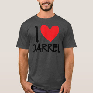 I Love Darrel Name Personalized Men Guy BFF Friend T-Shirt