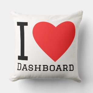 I love dashboard throw pillow