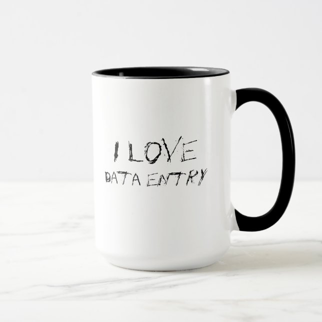 I love data entry - urban, edgy office work mug (Right)