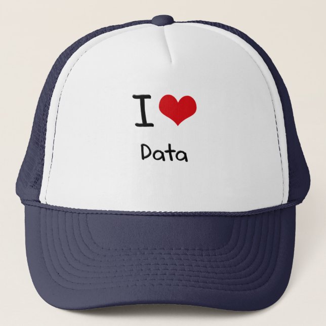 I Love Data Trucker Hat (Front)