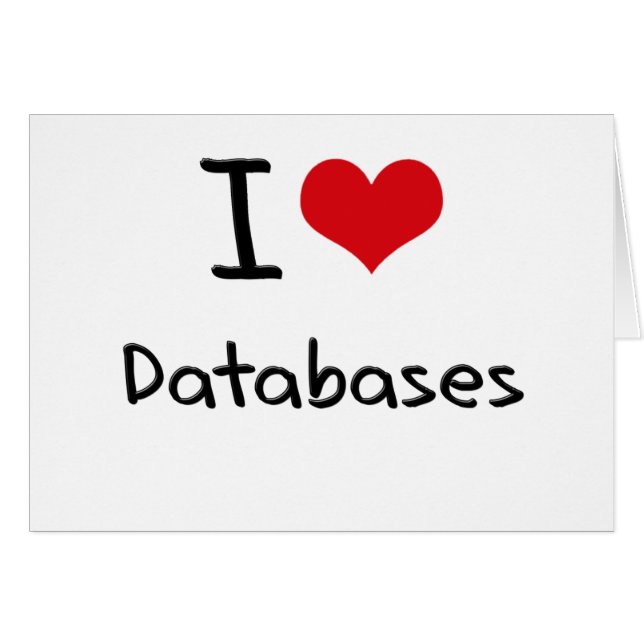 I Love Databases (Front Horizontal)