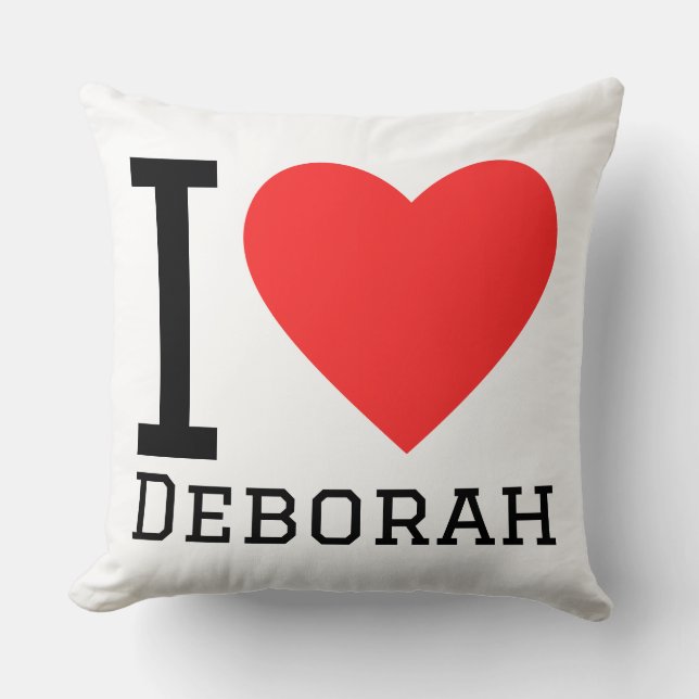 I love Deborah  Throw Pillow (Front)