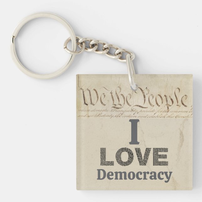 I Love Democracy Keychain (Front)