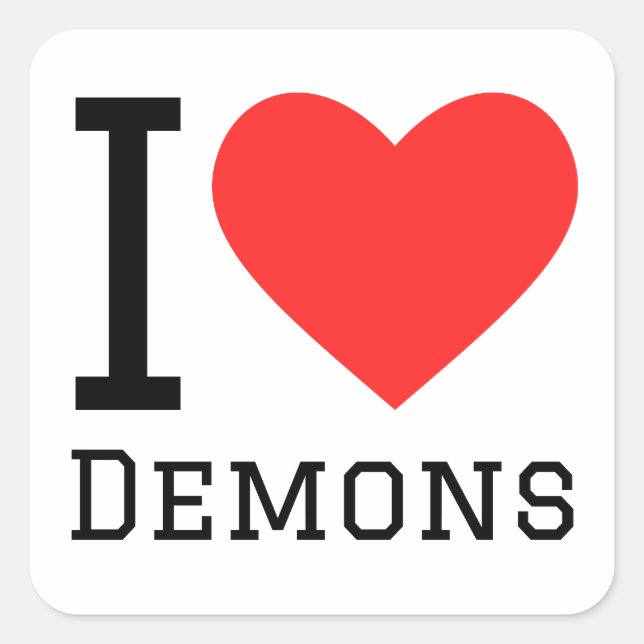 I love demons square sticker (Front)