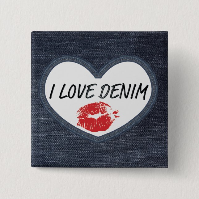 I Love Denim 5.1 cm (2") Square Badge 2 Inch Square Button (Front)