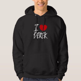 I Love Derek Husband Son Boyfriend Dad Grandson He Hoodie